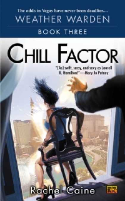 Role Playing Games - Chill Factor: Book Three of the Weather Warden