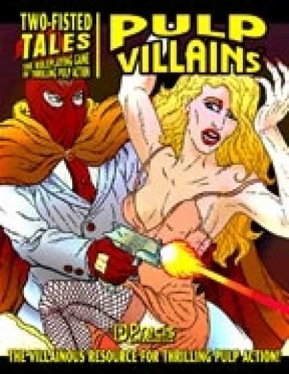 Role Playing Games - Two-Fisted Tales Revised: Pulp Villains