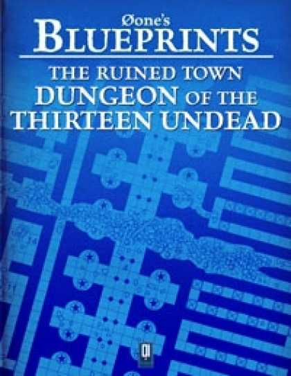Role Playing Games - 0one's Blueprints: The Ruined Town, Dungeon of the 13 Undead