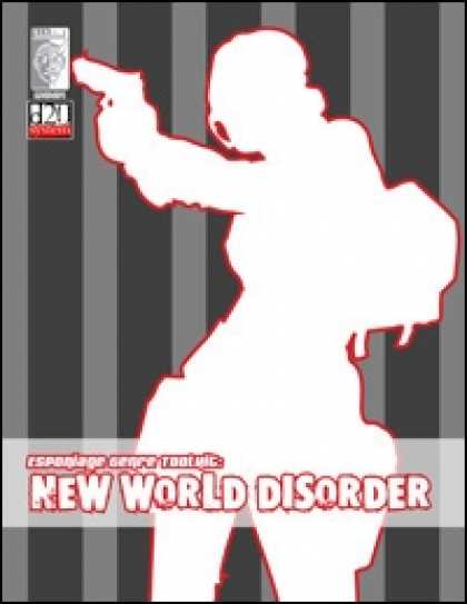 Role Playing Games - Espionage Genre Toolkit: New World Disorder