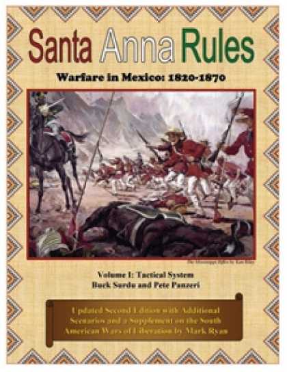 Role Playing Games - Santa Anna Rules Warfare in Mexico 1820-1870 Vol. 1