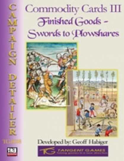 Role Playing Games - Commodity Cards III: Finished Goods - Swords to Plowshares