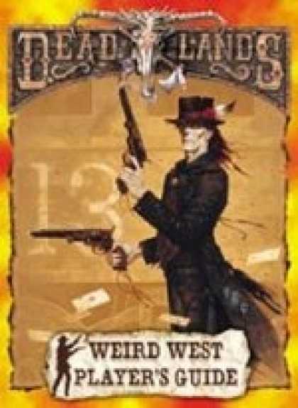 Role Playing Games - PEG1100 Deadlands Player's Guide