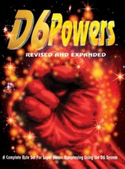 Role Playing Games - D6 POWERS: Revised and Expanded