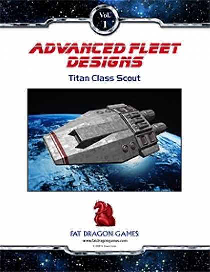 Role Playing Games - Advanced Fleet Designs: Titan Class Scout