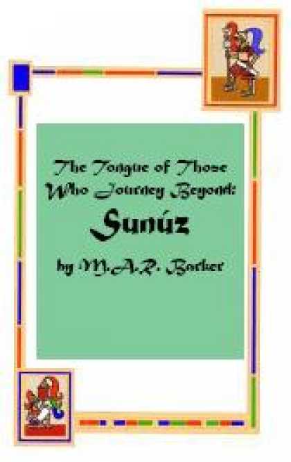 Role Playing Games - The Tongue of Those Who Journey Beyond: Sunuz