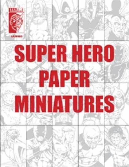 Role Playing Games - Super Hero Paper Miniatures