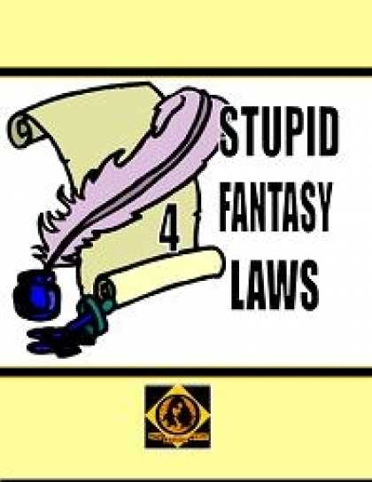 Role Playing Games - Stupid Fantasy Laws, Vol. 4