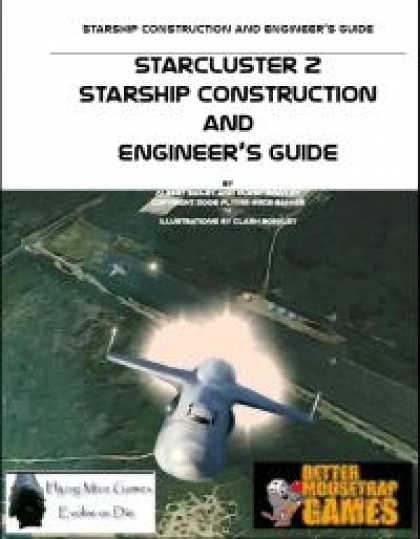 Role Playing Games - StarCluster 2 Starship Construction and Engineer's Guide