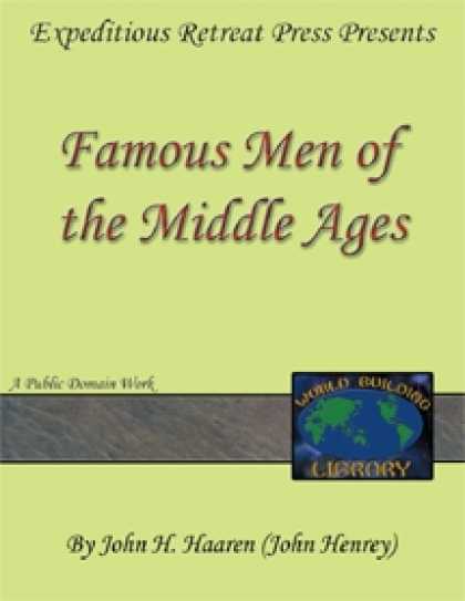 Role Playing Games - World Building Library: Famous Men of the Middle Ages