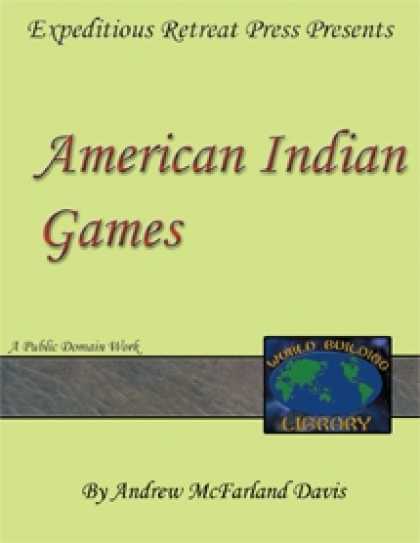 Role Playing Games - World Building Library: American Indian Games