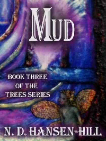 Role Playing Games - Mud [Book 3 of The Trees Series]