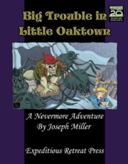 Role Playing Games - Big Trouble in Little Oaktown