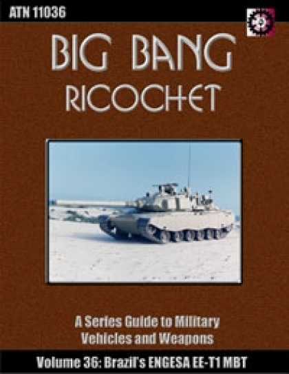 Role Playing Games - Big Bang Ricochet 036: Engesa EE-T1 Osorio MBT