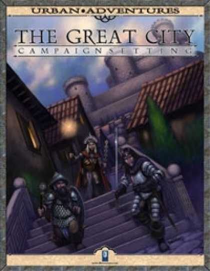 Role Playing Games - The Great City Campaign Setting