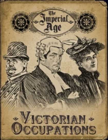 Role Playing Games - The Imperial Age: Victorian Occupations
