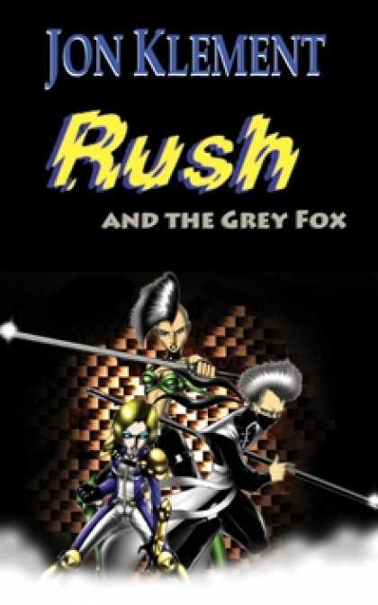 Role Playing Games - Rush and the Grey Fox