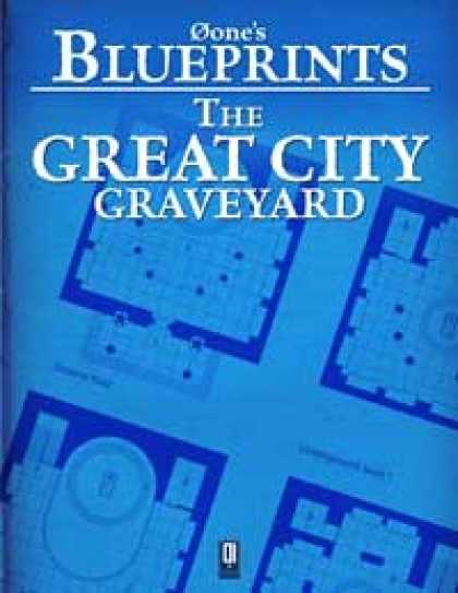 Role Playing Games - 0one's Blueprints: The Great City, Graveyard