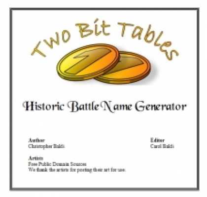 Role Playing Games - Two Bit Tables: Historic Battle Name Generator