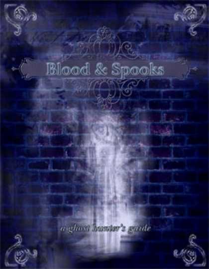 Role Playing Games - Blood and Spooks: The Ghost Hunter's Guide