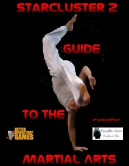Role Playing Games - StarCluster 2 Guide to the Martial Arts