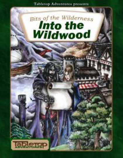 Role Playing Games - Bits of the Wilderness: Into the Wildwood