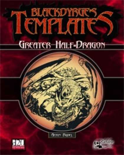 Role Playing Games - Blackdyrge's Templates: Greater Half-Dragon