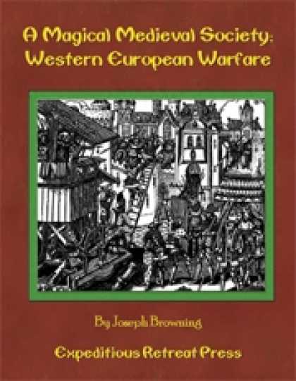 Role Playing Games - A Magical Medieval Society: Western European Warfare