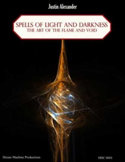 Role Playing Games - Spells of Light and Darkness: The Art of the Flame and Void