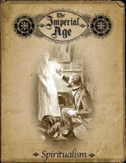 Role Playing Games - The Imperial Age: Spiritualism