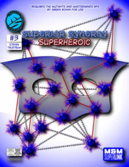 Role Playing Games - Superior Synergy: Superheroic