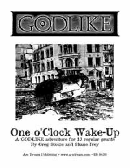 Role Playing Games - GODLIKE: One o'Clock Wake-Up