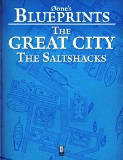 Role Playing Games - 0one's Blueprints: The Great City, The Saltshacks