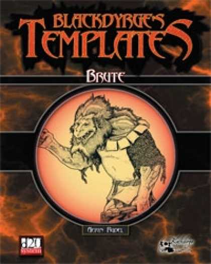 Role Playing Games - Blackdyrge's Templates: Brute