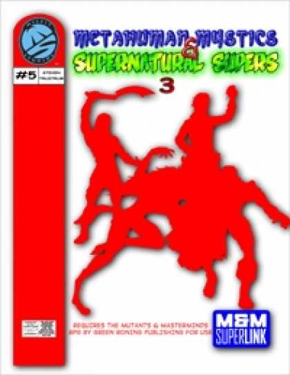 Role Playing Games - Metahuman Mystics & Supernatural Supers 3