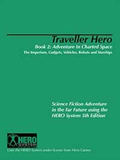 Role Playing Games - Traveller Hero Book Two: Adventure in Charted Space: The Imperium, Gadgets, Vehi