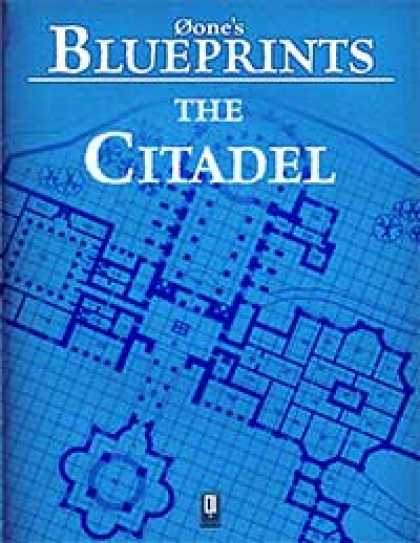 Role Playing Games - 0one's Blueprints: The Citadel