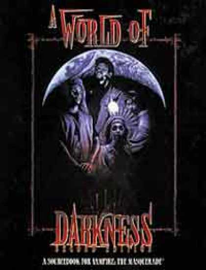 Role Playing Games - A World of Darkness (2nd Edition)