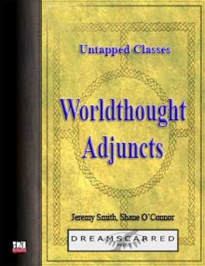Role Playing Games - Untapped Classes: Worldthought Adjuncts