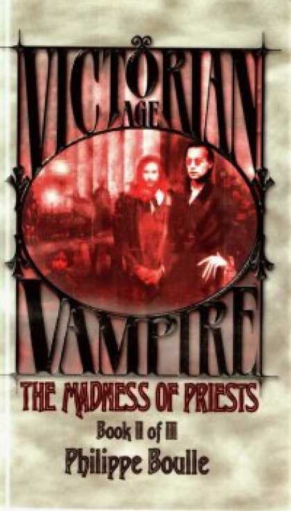 Role Playing Games - Victorian Age Vampire Book II of III: The Madness of Priests