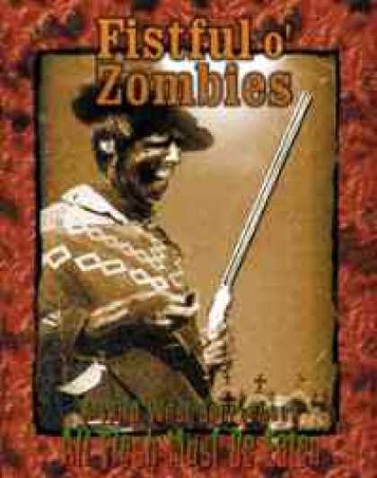 Role Playing Games - Fistful o' Zombies