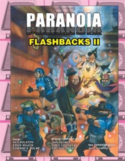 Role Playing Games - Paranoia Flashbacks II