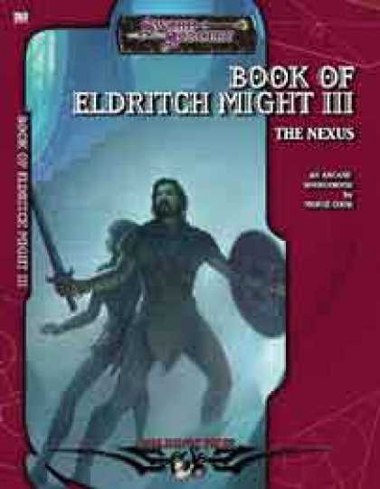 Role Playing Games - Book of Eldritch Might III: The Nexus