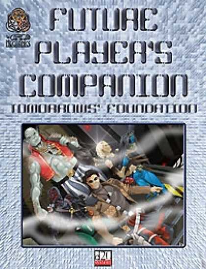 Role Playing Games - Future Player's Companion: Tomorrows' Foundation