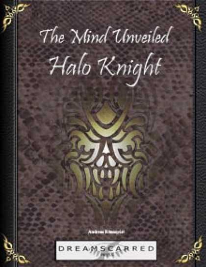 Role Playing Games - The Mind Unveiled: Halo Knight