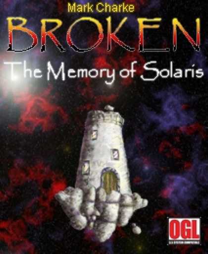 Role Playing Games - Broken: The Memory of Solaris