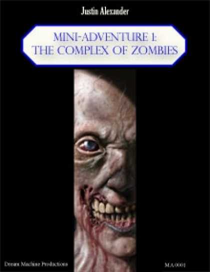 Role Playing Games - Mini-Adventure 1: The Complex of Zombies