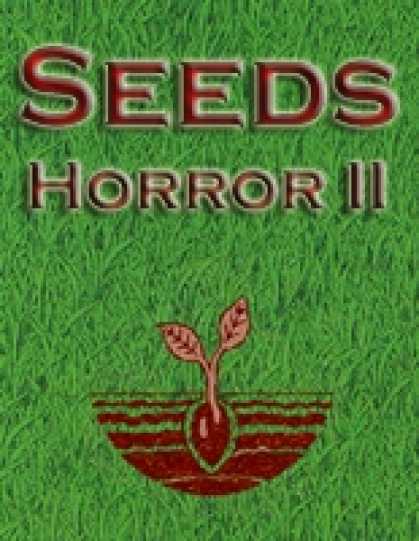 Role Playing Games - Seeds: Horror II