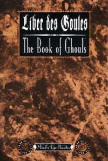 Role Playing Games - Liber des Goules: The Book of Ghouls