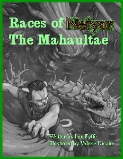 Role Playing Games - Races of Neiyar: The Mahaultae